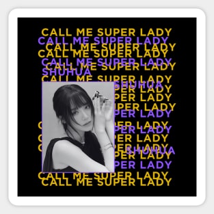 SHUHUA Super Lady (G)I-dle Sticker